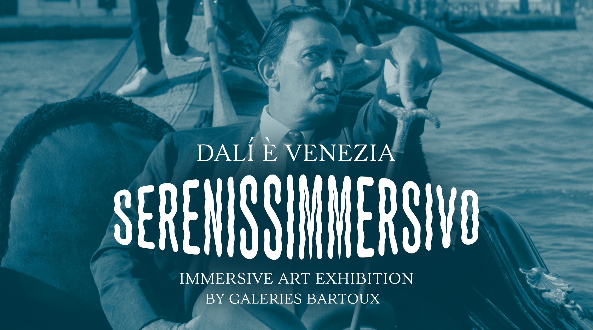 Serenissimersivo Dalí Venice Immersive Exhibition at Galeries Bartoux Venice, Venice