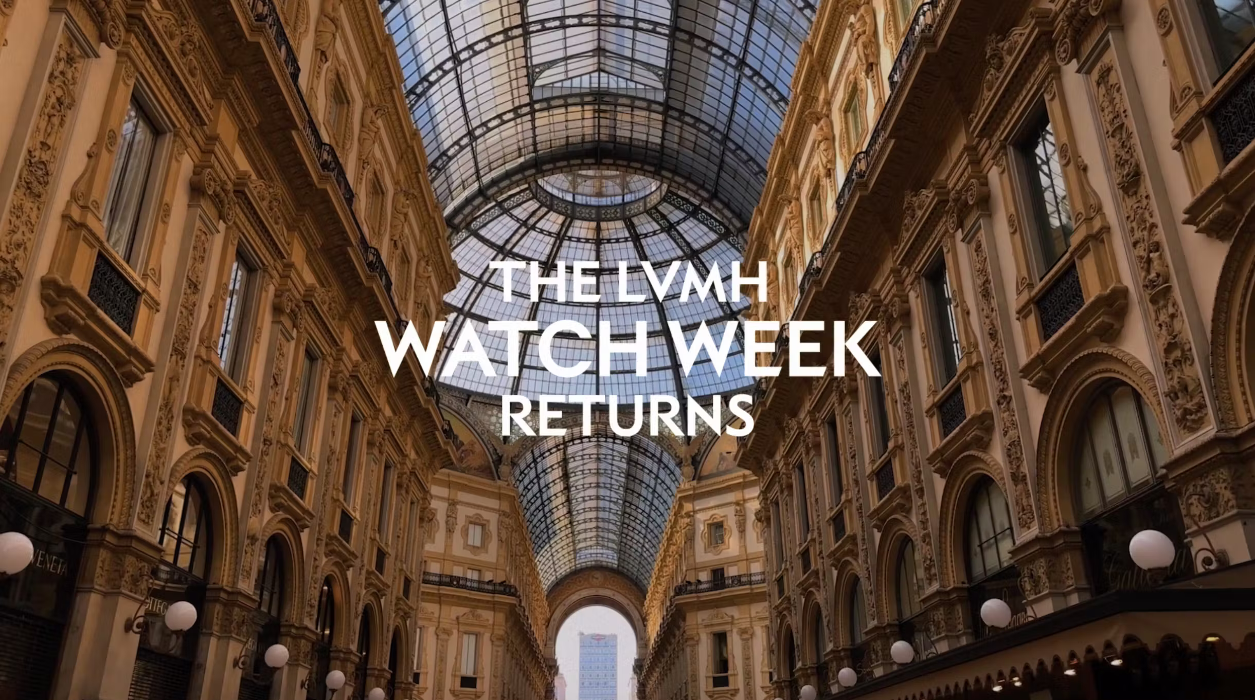 LVMH Watch Week 2026 at Milan Luxury District, Milan