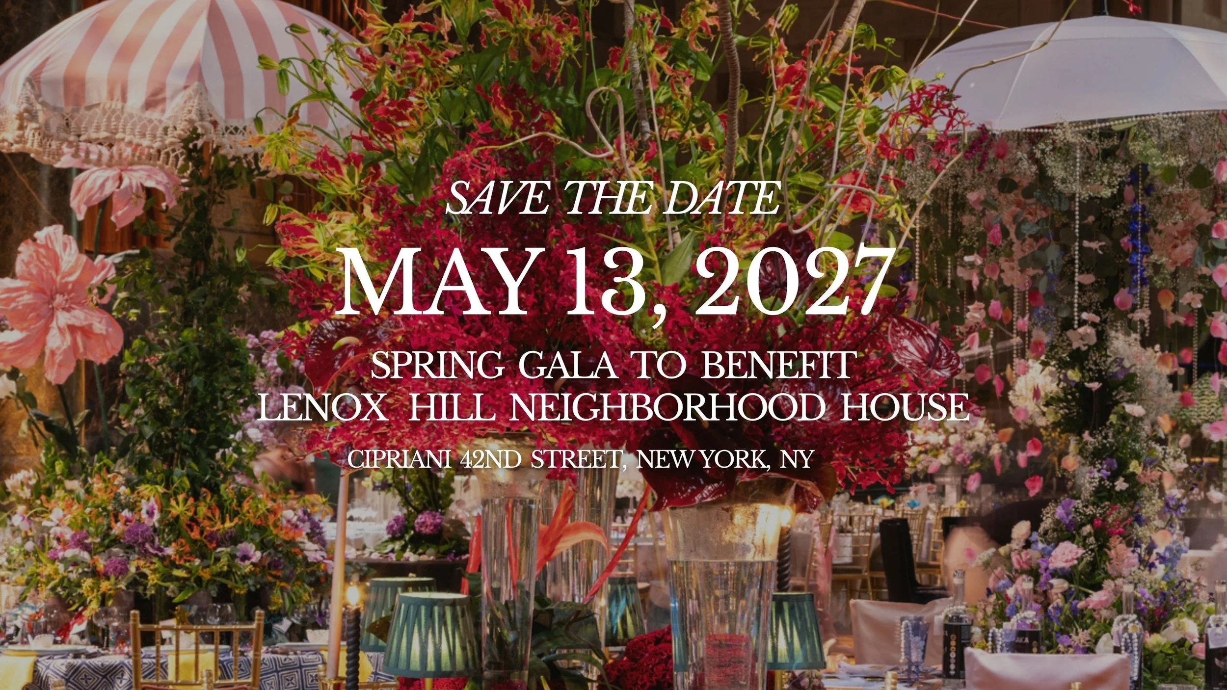Lenox Hill Spring Gala 2027 — Make Magic at Cipriani 42nd Street, New York